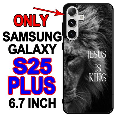 Jesus is king galaxy s25 plus case