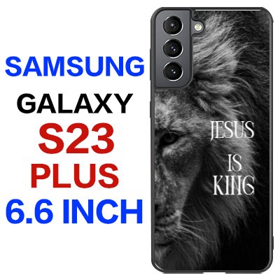 Jesus is king galaxy S23 plus
