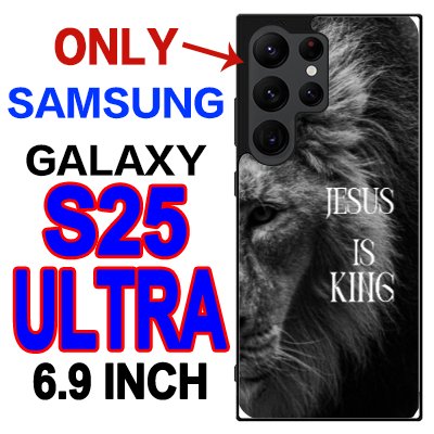 Jesus is king galaxy s25 ultra case