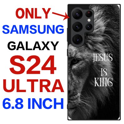 Jesus is king galaxy s24 ultra