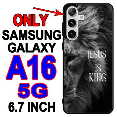Jesus is king galaxy a16 5g