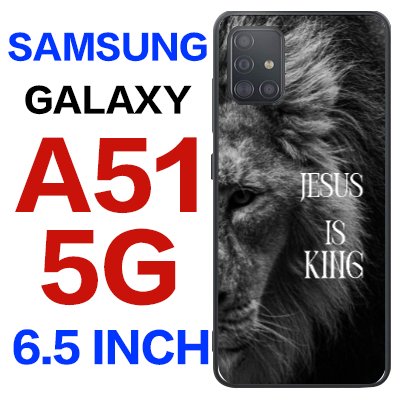 Jesus is king galaxy a51 5g