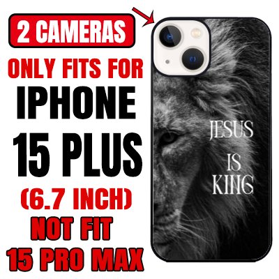 Jesus is king Iphone 15 plus